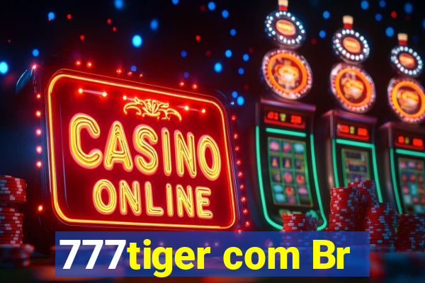 777tiger com Br